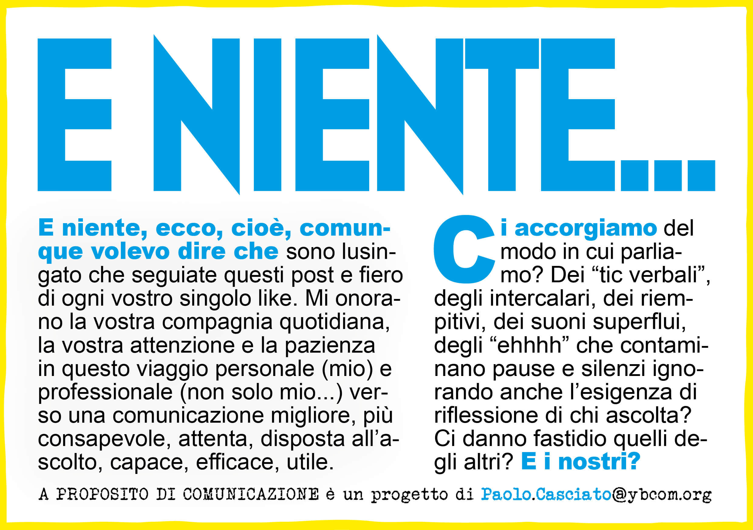A proposito di comunicazione apropositodicomunicazioone #apropositodicomunicazioone